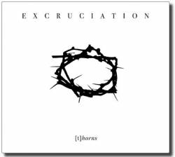 Excruciation (CH) : [T]horns